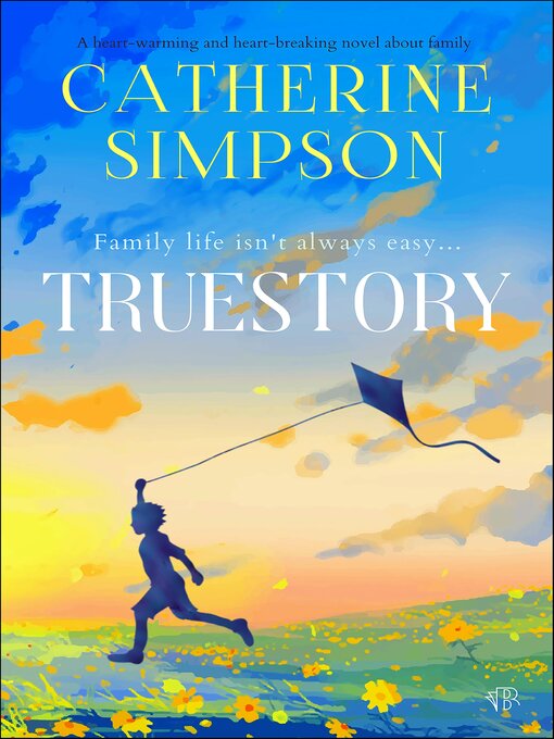 Title details for Truestory by Catherine Simpson - Available